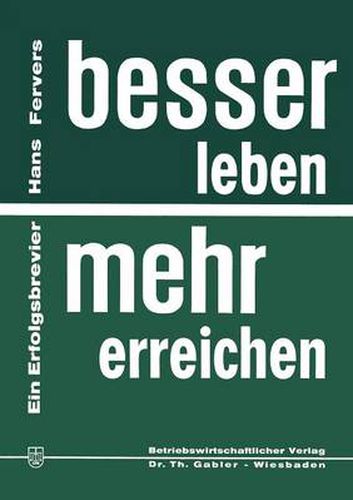 Cover image for Besser Leben -- Mehr Erreichen: Ein Erfolgsbrevier