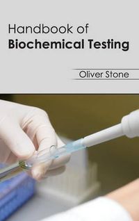 Cover image for Handbook of Biochemical Testing