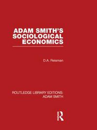 Cover image for Adam Smith's Sociological Economics