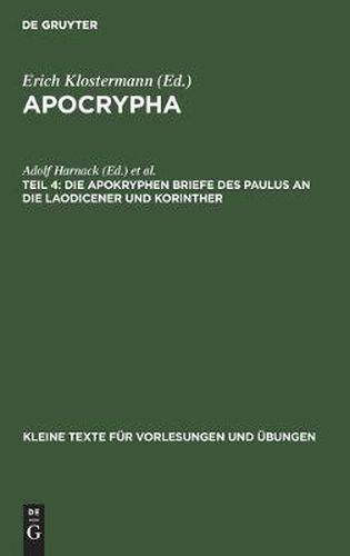 Die Apokryphen Briefe Des Paulus an Die Laodicener Und Korinther