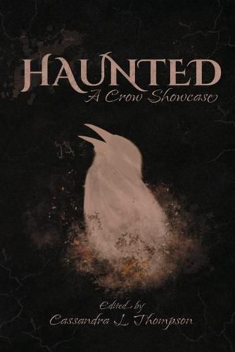 Cover image for Haunted: A Crow Showcase