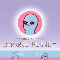 Cover image for Strange Planet: The Comic Sensation of the Year