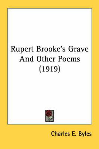 Rupert Brooke's Grave and Other Poems (1919)