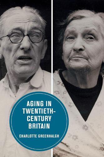 Cover image for Aging in Twentieth-Century Britain