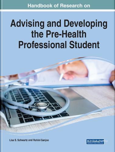 Cover image for Handbook of Research on Advising and Developing the Pre-Health Professional Student