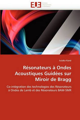 Cover image for R Sonateurs Ondes Acoustiques Guid Es Sur Miroir de Bragg