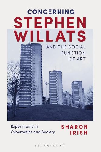 Cover image for Concerning Stephen Willats and the Social Function of Art: Experiments in Cybernetics and Society