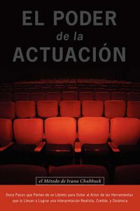 Cover image for El Poder De La Actuacion. El Metodo De Ivana Chubbuck