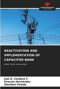 Cover image for Reactivation and Implementation of Capacitor Bank