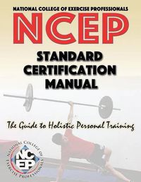 Cover image for National College of Exercise Professionals: Standard Certification Manual