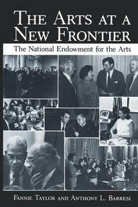 Cover image for The Arts at a New Frontier: The National Endowment for the Arts