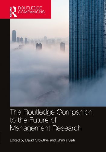 Cover image for The Routledge Companion to the Future of Management Research