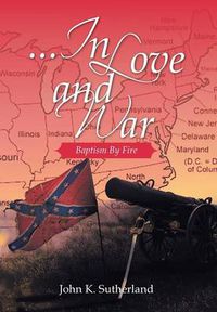 Cover image for ...in Love and War: Baptism by Fire