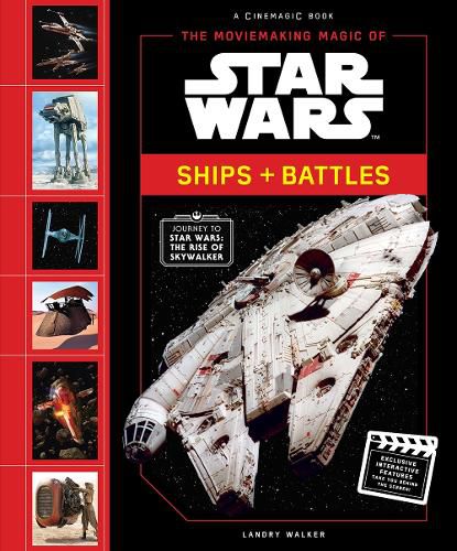 Cover image for The Moviemaking Magic of Star Wars: Ships & Battles