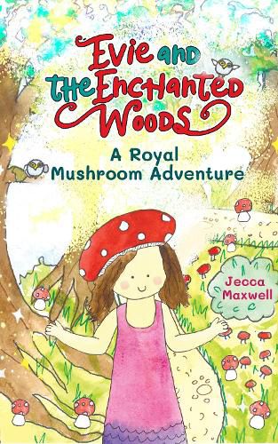 Cover image for Evie and the Enchanted Woods