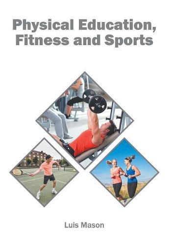 Cover image for Physical Education, Fitness and Sports