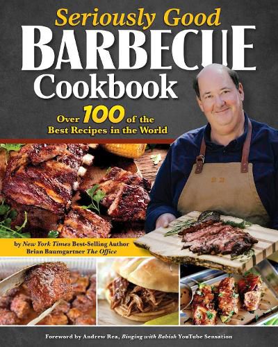 Cover image for Seriously Good Barbecue Cookbook