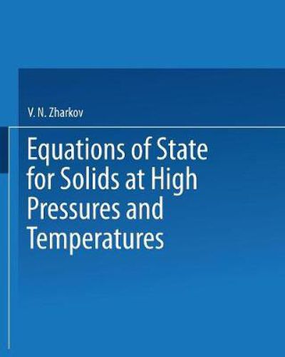 Cover image for Equations of State for Solids at High Pressures and Temperatures
