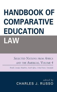 Cover image for Handbook of Comparative Education Law: Selected Nations from Africa and the Americas