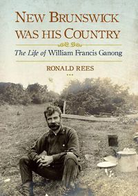 Cover image for New Brunswick Was His Country