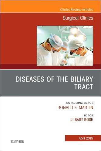 Cover image for Diseases of the Biliary Tract, An Issue of Surgical Clinics