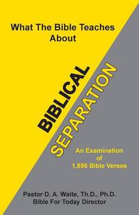 Cover image for Biblical Separation
