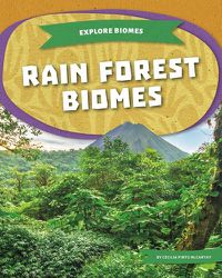 Cover image for Rain Forest Biomes