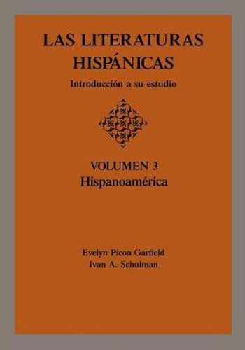 Cover image for Las Literaturas Hispanicas: Introduccion a Su Estudio : Hispanoamerica