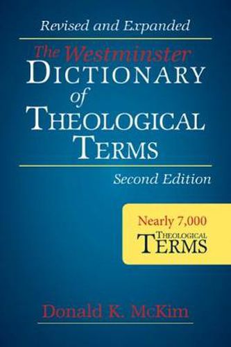 Cover image for The Westminster Dictionary of Theological Terms, Second Edition: Revised and Expanded