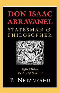 Cover image for Don Isaac Abravanel: Statesman and Philosopher