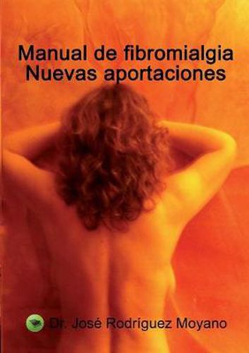 Cover image for Manual de Fibromialgia. Nuevas Aportaciones