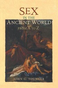 Cover image for Sex in the Ancient World from A to Z