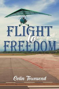 Cover image for Flight to Freedom