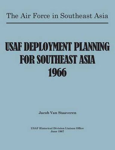 USAF Deployment Planning for Southeast Asia