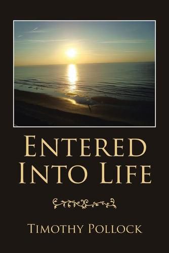 Cover image for Entered into Life