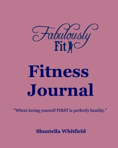 Cover image for Fabulously Fit Fitness Journal