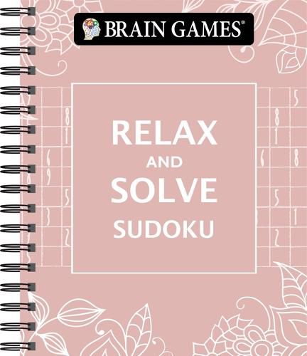 Cover image for Brain Games - Relax and Solve: Sudoku