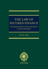 Cover image for THE LAW OF SECURED FINANCE: AN INTERNATIONAL SURVEY OF SECURITY