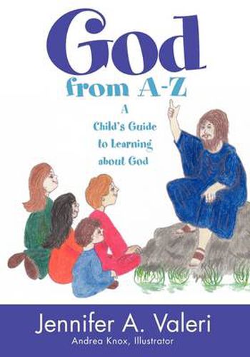 Cover image for God from A-Z: A Child's Guide to Learning about God