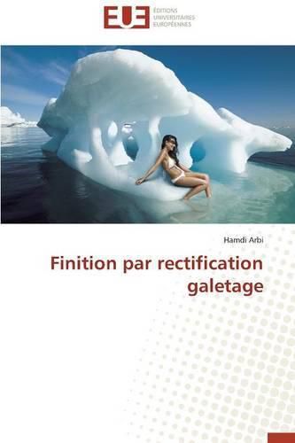 Finition Par Rectification Galetage