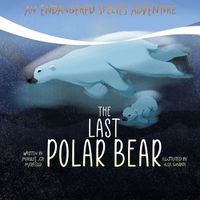 Cover image for The Last Polar Bear