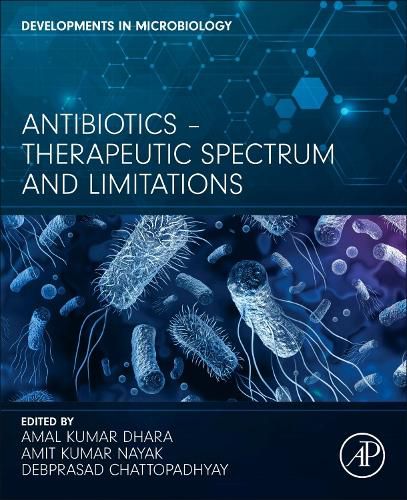 Cover image for Antibiotics - Therapeutic Spectrum and Limitations