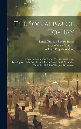 Cover image for The Socialism of To-Day