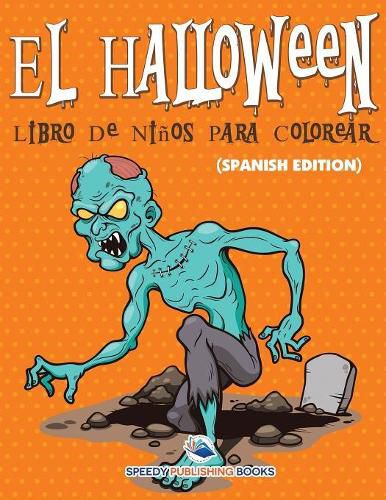 Cover image for El Halloween Libro De Ninos Para Colorear (Spanish Edition)