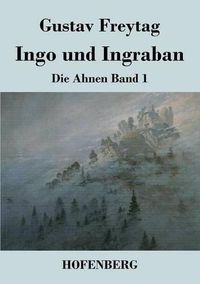 Cover image for Ingo und Ingraban: Die Ahnen Band 1