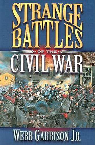 Cover image for Strange Battles of the Civil War