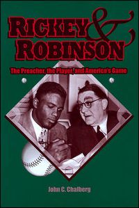 Cover image for Rickey and Robinson: The Preacher, the Player and the American's Game