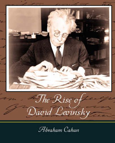 Cover image for The Rise of David Levinsky - Abraham Cahan