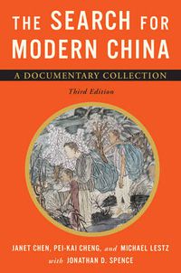 Cover image for The Search for Modern China: A Documentary Collection