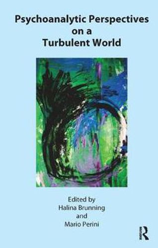 Cover image for Psychoanalytic Perspectives on a Turbulent World